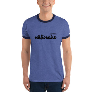 Aspiring Millionaire Ringer T-Shirt