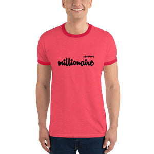 Aspiring Millionaire Ringer T-Shirt