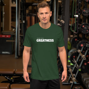 chase your greatness Short-Sleeve Unisex T-Shirt