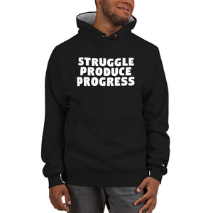 struggle produce progress Champion Hoodie