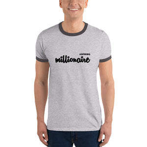 Aspiring Millionaire Ringer T-Shirt