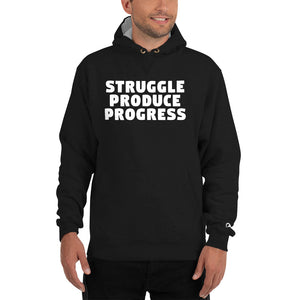 struggle produce progress Champion Hoodie